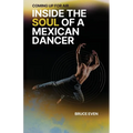 Coming Up for Air Inside the Soul of a Mexican Dancer - Paperback