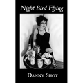 Night Bird Flying - Paperback