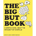 The Big But Book: A Graphic Novel About the Detours That Shape Us - Paperback