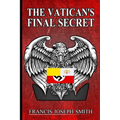 The Vatican's Final Secret - Paperback