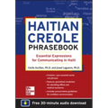 Haitian Creole Phrasebook: Essential Expressions for Communicating in Haiti - Paperback
