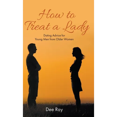 How to Treat a Lady - Hardcover