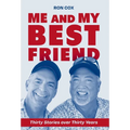 Me and My Best Friend: Thirty Stories over Thirty Years - Hardcover