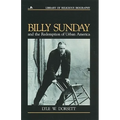 Billy Sunday and the Redemption of Urban America - Paperback
