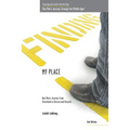 Finding My Place: One Man's Journey from Cleveland to Boston and Beyond 2nd Edition - Paperback