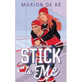 Stick to Me - Paperback