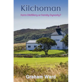Kilchoman - Farm Distillery or Family Dynasty? - Paperback
