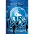 Shifting Gears To Your Career Working Online - Paperback