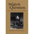 The Maghrib in Question: Essays in History and Historiography - Paperback