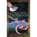 Conjuring & Crossroads - Paperback