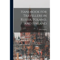 Handbook for Travellers in Russia, Poland, and Finland - Paperback
