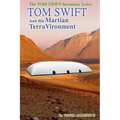 Tom Swift and His Martian TerraVironment - Paperback