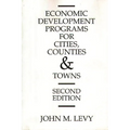 Economic Development Programs for Cities, Counties and Towns - Paperback
