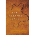 The Marksmen Guard - Paperback