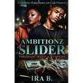 Ambitionz Of A Slider - Paperback