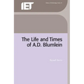 The Life and Times of A.D. Blumlein - Hardcover