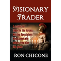 Visionary Trader: Millions the Easy Way - Paperback