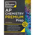 Princeton Review AP Chemistry Premium Prep, 27th Edition: 7 Practice Tests + Digital Practice Online + Content Review - Paperback