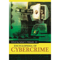 Encyclopedia of Cybercrime - Hardcover