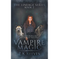 Vampire Magic: Book Two - Paperback