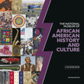 The National Museum of African American History and Culture: A Souvenir Book, Second Edition - Paperback
