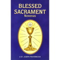 Blessed Sacrament Novenas: Arranged for Private Prayer - Paperback