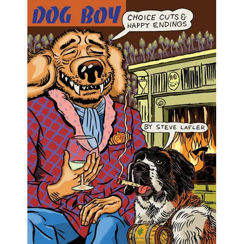 Dog Boy Choice Cuts & Happy Endings - Paperback