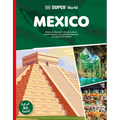 DK Super World: Mexico - Hardcover