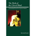 The Myth of the Closed Mind: Understanding Why and How People Are Rational - Paperback
