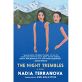 The Night Trembles - Hardcover