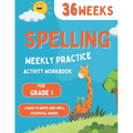 Spelling Weekly Practice for 1st Grade: 36 Weeks Of Spelling Activities Learn to Write and Spell Essential Words Over 200 Words Kids Need To Know By 1 - Paperback