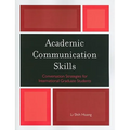 Academic Communication Skills: Conversation Strategies for International Graduate Students - Paperback