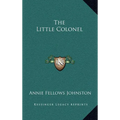 The Little Colonel - Hardcover