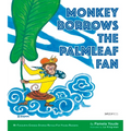 Monkey Borrows the Palmleaf Fan: My Favourite Chinese Stories Series - Paperback