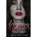 Dangerous Truths - Paperback