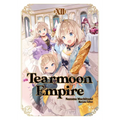 Tearmoon Empire: Volume 12 (Light Novel) - Paperback