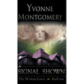Signal Shown (The Wisdom Court Series, Book 2) - Hardcover