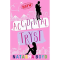 Accidental Tryst: A Romantic Comedy - Paperback
