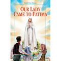 Our Lady Came to Fatima - Paperback