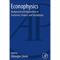 Econophysics: Background and Applications in Economics, Finance, and Sociophysics - Paperback