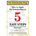 The Scholarship Plug: How to Apply for Scholarships in 5 Easy Steps, BOSS Edition - Paperback