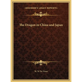 The Dragon in China and Japan - Hardcover