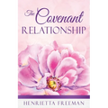 The Covenant Relationship - Paperback