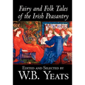 Fairy and Folk Tales of the Irish Peasantry by W.B.Yeats, Social Science, Folklore & Mythology - Hardcover