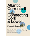 Atlantic Currents II: Connecting Cork & Lowell - Paperback