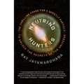 Neutrino Hunters: The Thrilling Chase for a Ghostly Particle to Unlock the Secrets of the Universe - Paperback