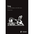 Iraq: Oil and Gas Industry in the 20th Century - Paperback