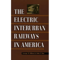 Electric Interurban Railways in America - Paperback