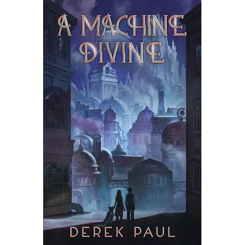 A Machine Divine - Paperback