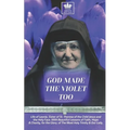 God Made the Violet Too, Life of Leonie, Sister of St. Therese of the Child Jesus and the Holy Face. With Beautiful Lessons of Faith, Hope & Charity, - Paperback